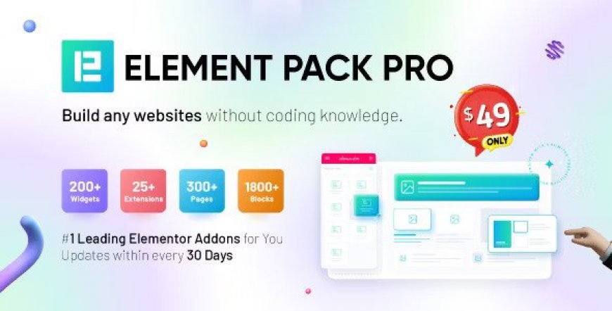 Element Pack v7.13.3 – Addon for Elementor Page Builder WordPress Plugin (Nulled)