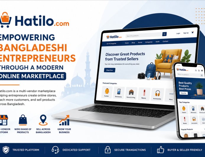 Hatilo.com: Empowering Bangladeshi Entrepreneurs Through a Modern Online Marketplace